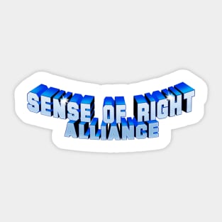 Sense Of Right Alliance Sticker